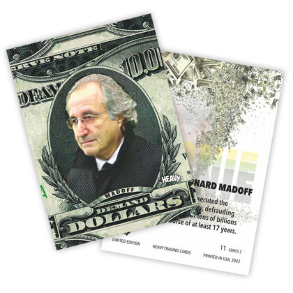 Heavy Trading Cards S2 #11 – Bernie Madoff