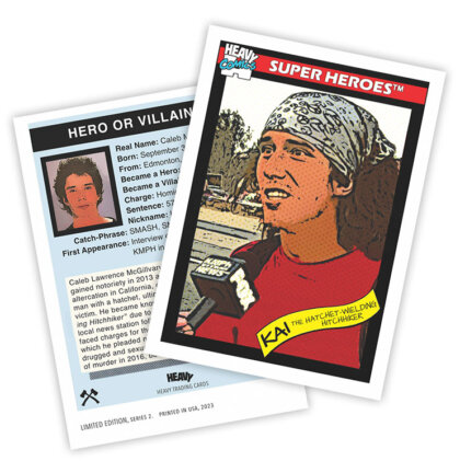 Heavy Trading Cards S2 #15 – Kai The Hatchet Wielding Hitchhiker