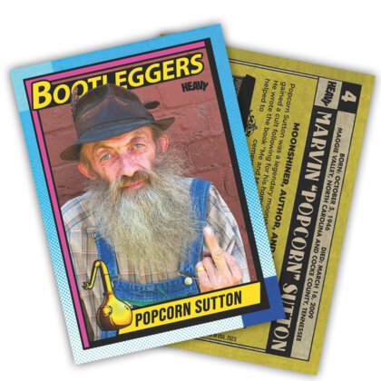 Heavy Trading Cards S3 #4 – Popcorn Sutton