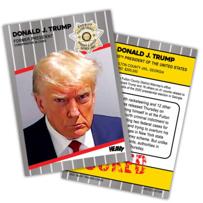 MAGA Mugshots “BOOKED” set by Heavy Trading Cards